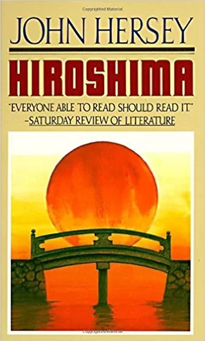  Hiroshima by John Hersey