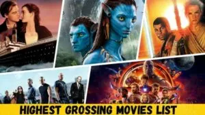 Read more about the article Top 10 Highest Grossing Movies Of All Time